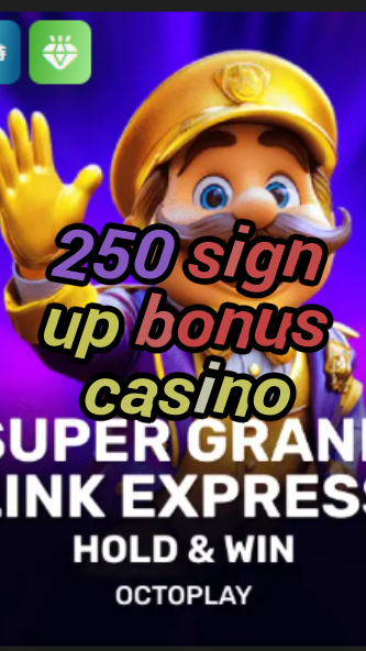 250 sign up bonus casino-w4cy2mdjlx2bf.com