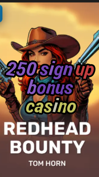250 sign up bonus casino-w4cy2mdjlx2bf.com